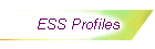 ESS Profiles